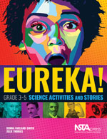 Eureka! Grade 3–5 Science Activities and Stories cover